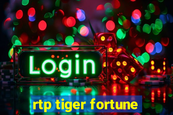 rtp tiger fortune